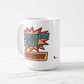 Uitstellers verenigen zich morgen koffiemok (Voorkant links)