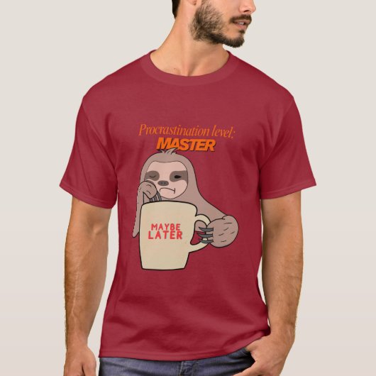 Uitstelniveau: Master - Lazy Sloth mok T-shirt (Voorkant)