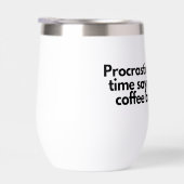 "Uitsteltuimelaar – koffiepauze goedgekeurd" (Rechts)