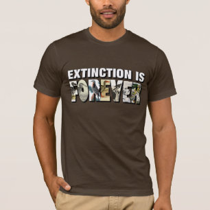 Uitsterven is altijd voorbarig t-shirt