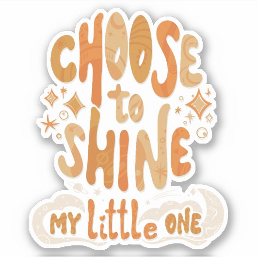 Uitstralingspositiviteit: kies om Inspirerend te g Sticker (Voorkant)