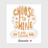 Uitstralingspositiviteit: kies om Inspirerend te g Sticker (Vel)