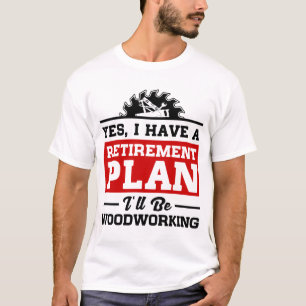 Uittredingsplan voor houtbewerking t-shirt