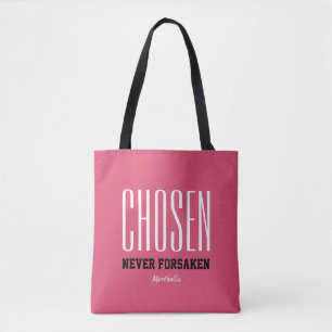 UITVERKOREN NOOIT VERLATEN INSPIREREND CHRISTELIJK TOTE BAG