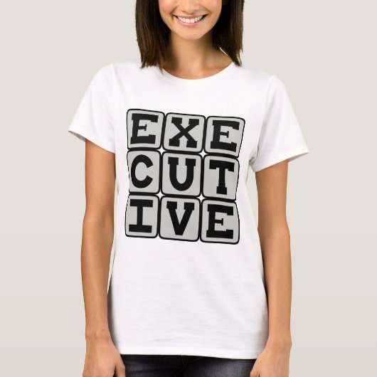 Uitvoerend, tak van de overheid t-shirt (Voorkant)