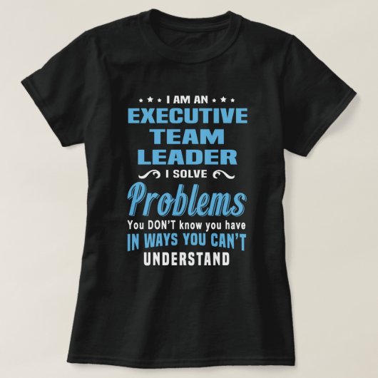 Uitvoerend teamleider t-shirt (Design voorkant)