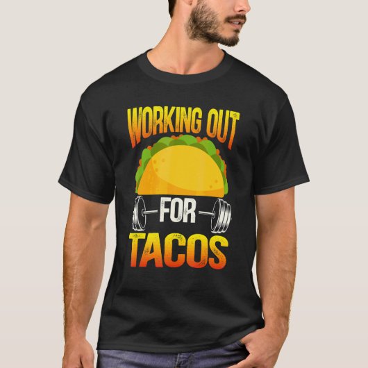 Uitwerken voor Tacos Nacho gemiddelde Bodybuilder T-shirt (Voorkant)