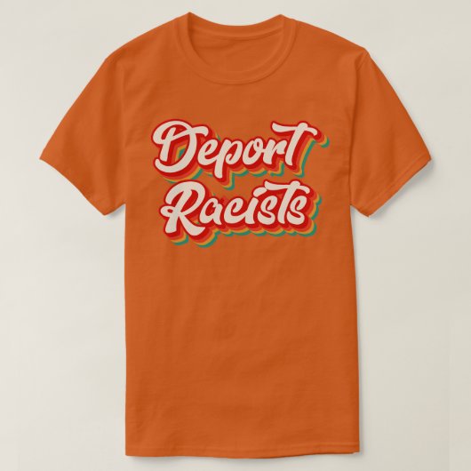 Uitzetten van racisten t-shirt (Design voorkant)