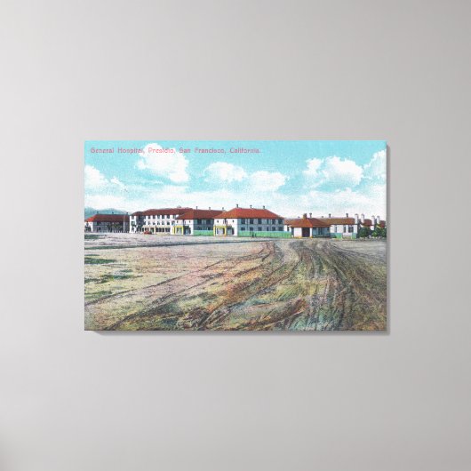 Uitzicht van het Algemeen Ziekenhuis, Presidio Canvas Afdruk (Voorkant)