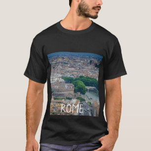 Uitzicht van het historische stadscentrum van Rome T-shirt