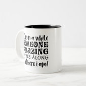 Uitzonderlijk, af en toe komt er iemand geweldig tweekleurige koffiemok (Voorkant links)