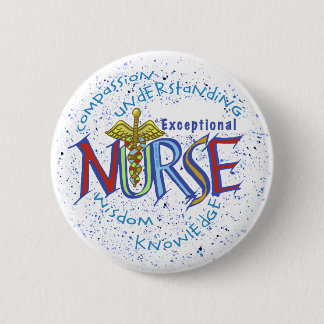 Uitzonderlijk verpleegkundig motto ronde button 5,7 cm