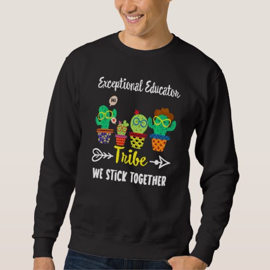 Uitzonderlijke Educator Tribe Cactus Crew Educatie Trui (Voorkant)