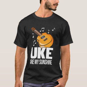 Uke Are My Sunshine Ukulele Hawaï Speler T-shirt