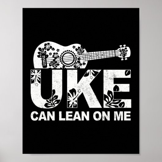 Uke kan lean geven aan me Ukulele Player Hawaiian Poster (Voorkant)