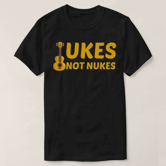 Ukes not Nukes Funny Ukulele Guitar Player T-shirt (Design voorkant)