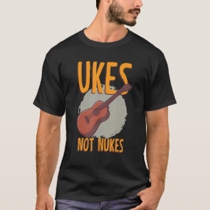 Ukes not Nukes Musician Strings Orchestra Concert T-shirt