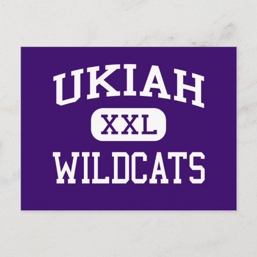 Ukiah - Wildcats - High School - Ukiah California Briefkaart (Voorkant)