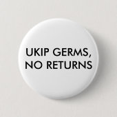 UKIP Germs, geen retournering Ronde Button 5,7 Cm (Voorkant)