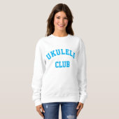 Ukulele Club Sweatshirt (Voorkant volledig)
