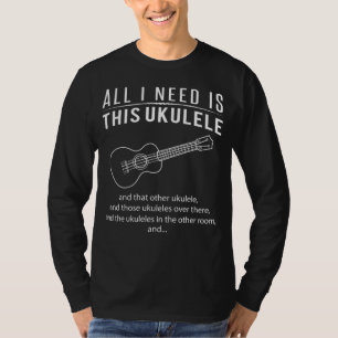 Ukulele Frenzy! Alles wat ik nodig heb is deze uke T-shirt