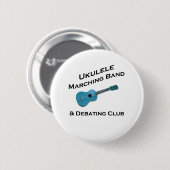 Ukulele Marching Band & Debating Club Ronde Button 5,7 Cm (Voorkant /achterkant)