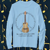 Ukulele Peace Sign World Needs Love T-shirt
