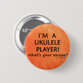Ukulele Player Excuseert u Ronde Button 5,7 Cm (Voorkant /achterkant)