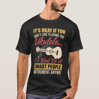 Ukulele Sm Mensen Instrut Hawaiaanse Gitaarspeler  T-shirt