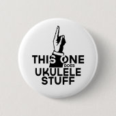 Ukulele Stuff - Funny Ukulele Music Ronde Button 5,7 Cm (Voorkant)