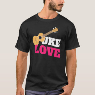 Ukulele Uke Love I Guitar Music Love Instrument Mu T-shirt