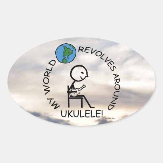Ukulele - World revolves rond ovaal Sticker (Voorkant)