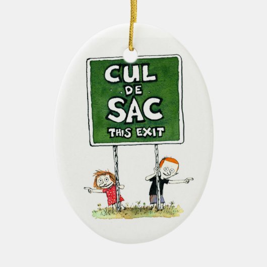 ul de Sac: Deze versiering afsluiten Keramisch Ornament (Voorkant)