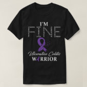 Ulceratieve colitis krijger Ik ben in orde T-shirt (Design voorkant)