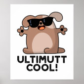 Ulti-mutt Cool Funny Dog Pun Poster (Voorkant)