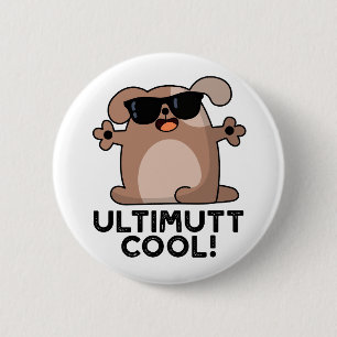 Ulti-mutt Cool Funny Dog Pun Ronde Button 5,7 Cm