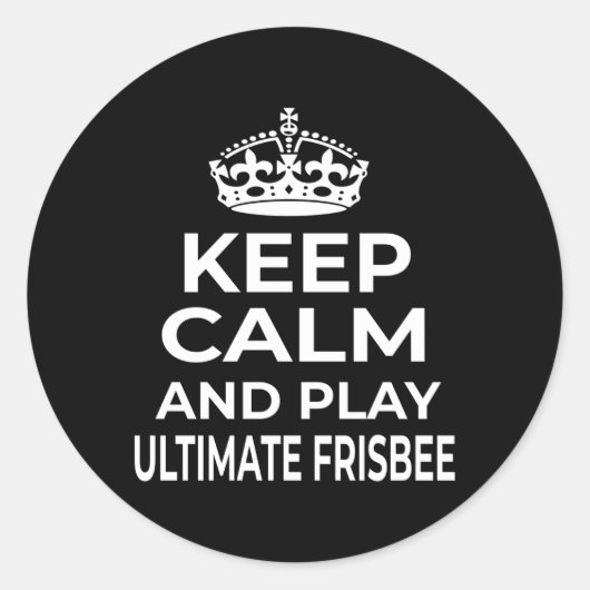 Ultieme frisbee speler Blijf kalm en speel Ultimat Ronde Sticker (Voorkant)