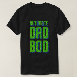 Ultimate Dad Bod Glitter T-shirt