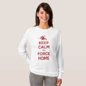 Ultimate Frisbee Apparel-Keep Calm and Force Home T-shirt (Voorkant volledig)