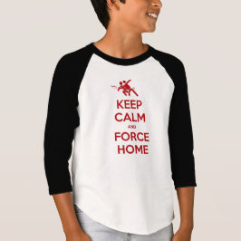 Ultimate Frisbee Apparel-Keep Calm and Force Home T-shirt