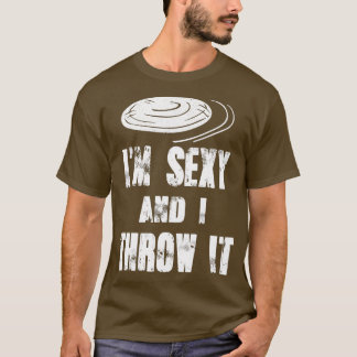 Ultimate Frisbee Gezegde Im y en ik gooi het naar T-shirt