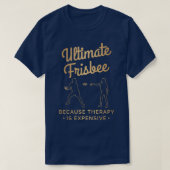 Ultimate Frisbee Player Frisbee Team Ultimate Fris T-shirt (Design voorkant)