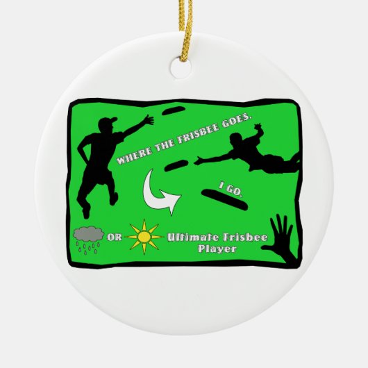 Ultimate Frisbee Rain of Shine Keramisch Ornament (Voorkant)
