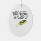 Ultimate Frisbee, waarom de Frisbee groter wordt Keramisch Ornament (Rechts)