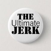 Ultimate Jerk Funny Ronde Button 5,7 Cm (Voorkant)