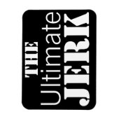 Ultimate Jerk Humoureuze Magneet (Verticaal)