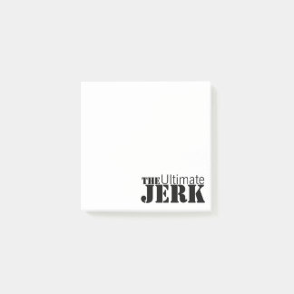 Ultimate Jerk Humoureuze Post-it® Notes
