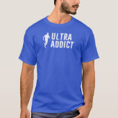 Ultra Addict T-shirt (Voorkant)