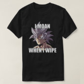 Ultra Instinct I Moan, als ik veel beschouw T-shirt (Design voorkant)