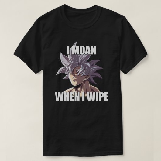 Ultra Instinct I Moan, als ik veel beschouw T-shirt (Design voorkant)